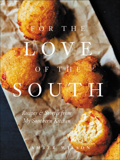 Title details for For the Love of the South by Amber Wilson - Wait list